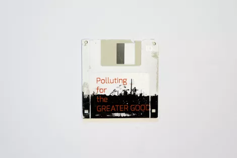 Polluting for the Greater Good - silk screened industry complex on floppy disk